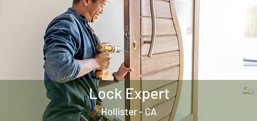  Lock Expert Hollister - CA